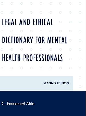 Legal and Ethical Dictionary for Mental Health Professionals