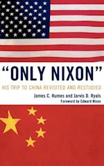 'Only Nixon'