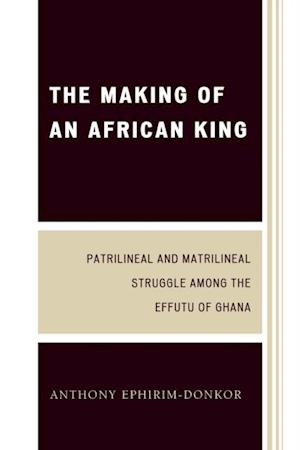 Making of an African King