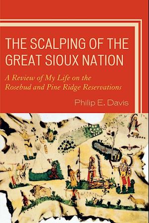 The Scalping of the Great Sioux Nation