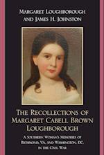 The Recollections of Margaret Cabell Brown Loughborough