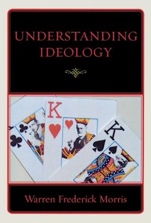 Understanding Ideology