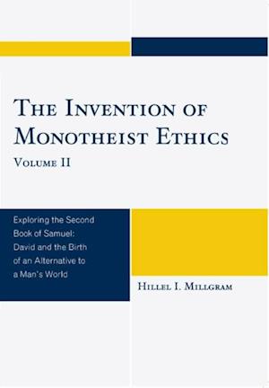 Invention of Monotheist Ethics