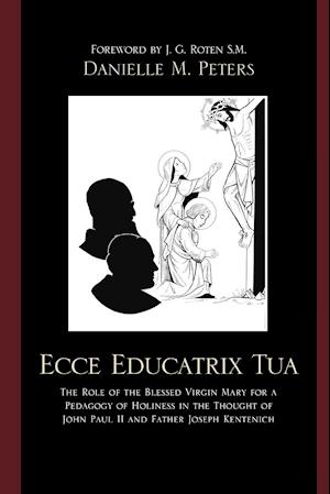 Ecce Educatrix Tua