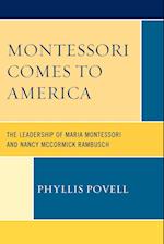 Montessori Comes to America
