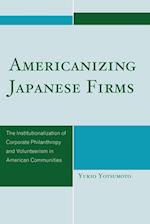 Americanizing Japanese Firms