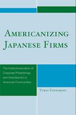 Americanizing Japanese Firms