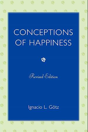 Conceptions of Happiness, Revised Edition