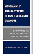 Messianic 'I' and Rastafari in New Testament Dialogue