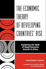 The Economic Theory of Developing Countries' Rise