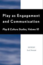 Play as Engagement and Communication