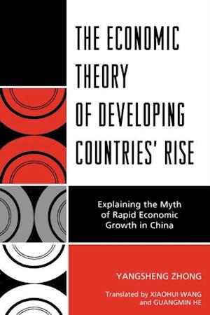 Economic Theory of Developing Countries' Rise