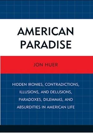 Få American Paradise af Jon som e-bog i ePub format på - 9780761851868