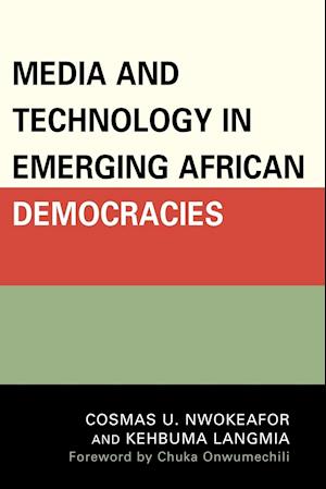 Media and Technology in Emerging African Democracies