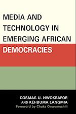 Media and Technology in Emerging African Democracies