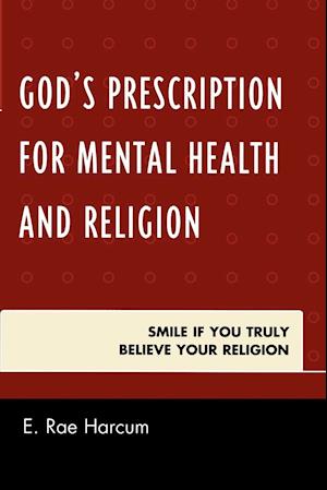 God's Prescription for Mental Health and Religion