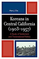 Koreans in Central California (1903-1957)