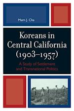 Koreans in Central California (1903-1957)