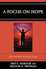 A Focus on Hope