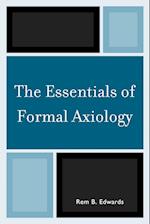The Essentials of Formal Axiology