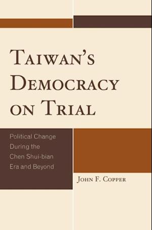 Taiwan's Democracy on Trial