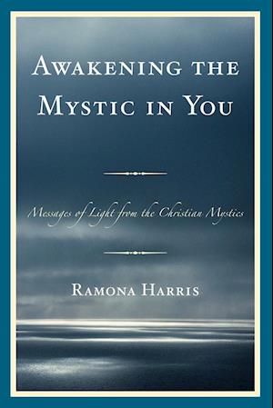 Awakening the Mystic in You