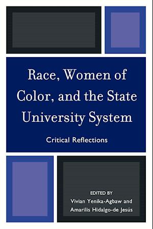 Race, Women of Color, and the State University System