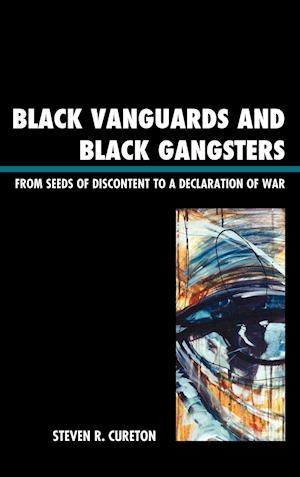 Black Vanguards and Black Gangsters