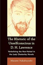 Rhetoric Of The Unselfconscious In D H L