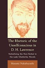 Rhetoric Of The Unselfconscious In D H L