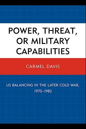 Power, Threat, or Military Capabilities