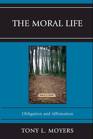 The Moral Life