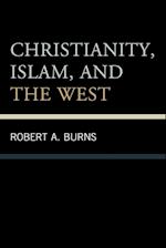 Christianity, Islam, and the West