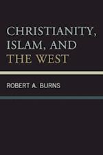 Christianity, Islam, and the West