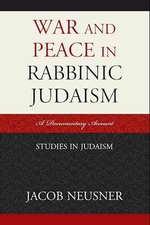 War and Peace in Rabbinic Judaism