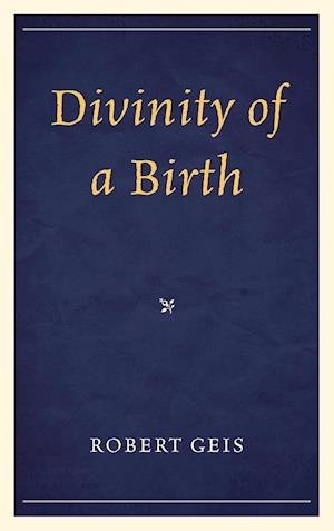 Divinity of a Birth