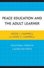 Peace Education and the Adult Learner