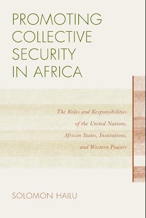 Promoting Collective Security in Africa