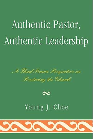 Authentic Pastor, Authentic Leadership