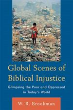 Global Scenes of Biblical Injustice