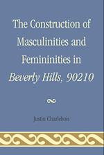 The Construction of Masculinities and Femininities in Beverly Hills, 90210