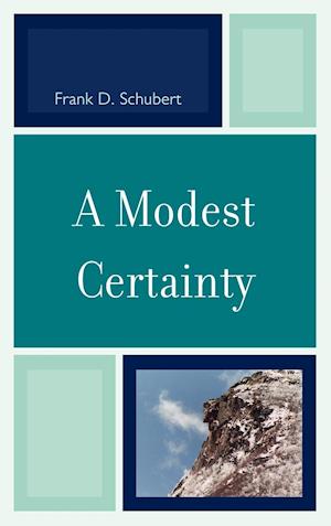A Modest Certainty