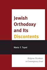 Jewish Orthodoxy and Its Discontents