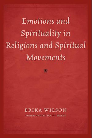 Emotions and Spirituality in Religions and Spiritual Movements