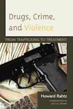 Drugs, Crime and Violence