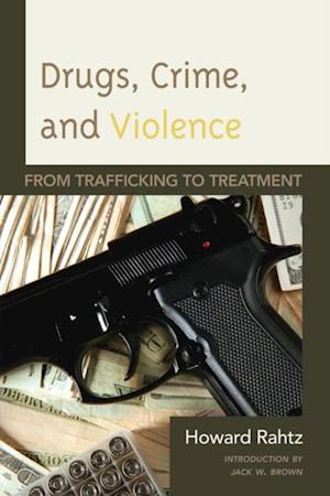 Drugs, Crime and Violence