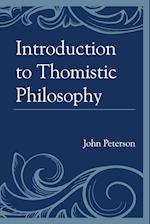 Introduction to Thomistic Philosophy