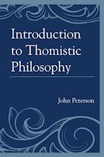 Introduction to Thomistic Philosophy