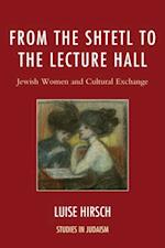 From the Shtetl to the Lecture Hall