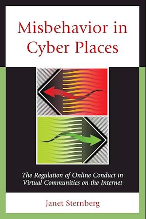 MISBEHAVIOR IN CYBER PLACES